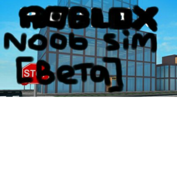 Noob simulator [NEW]