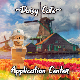 ~Daisy Cafe~ | Application Center