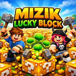 [UPD] MIZIK LUCKY BLOCK