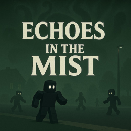 Echoes in the mist (on develop)