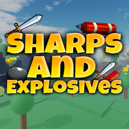 ⚔️Sharps And Explosives💣