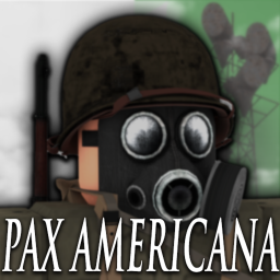 🪖SOON!🪖 [Pax Americana]