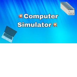 💥Computer Simulator💥