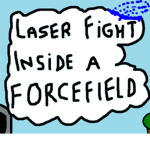 Laser Fight Inside a Forcefield Group