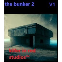 The bunker 2™ {version 1] beta