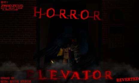 ☠️The Horror Elevator☠️ [Reverted]