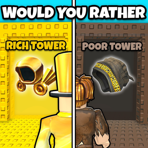 Would You Rather: Rich or Poor Tower!