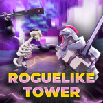 🏰 Roguelike Tower [UPDATE 5]