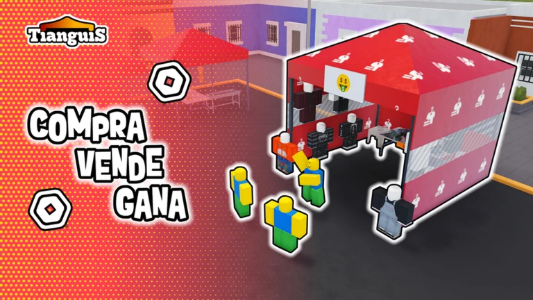[🛍️] El Tianguis - ROBLOX 市場