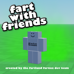 [UPDATE] fart with friends! 💨