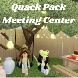 Quack Pack Meeting Center!