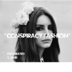 °Conspiracy Fashion°