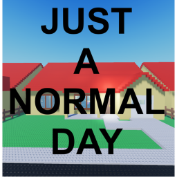 Just a Normal Day | GameJam 2024