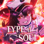 TYPE://SOUL [NEW UPD]