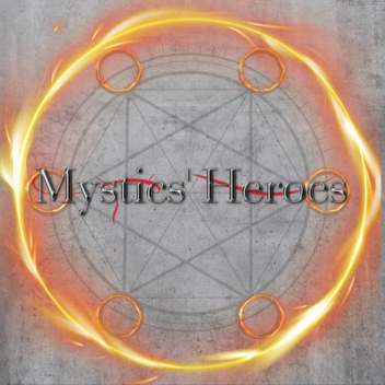 Mystic's Heroes 