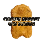 CHICKEN NUGGET GAS STATION
