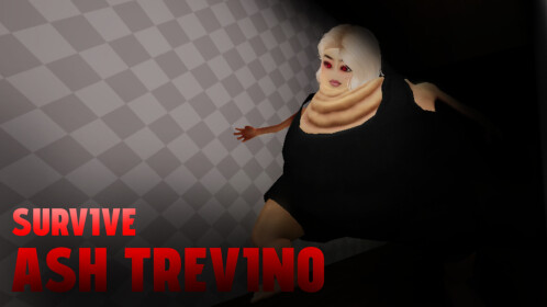 Sobrevive a Ash Trevino [ACTUALIZACIÓN] - Roblox