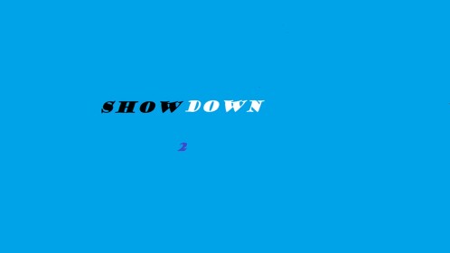 SHOWDOWN 2