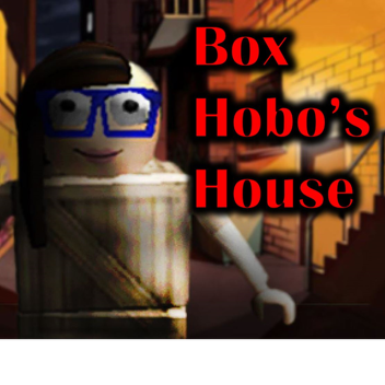 Box Hobo's House