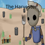 The Harvester