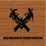 Eagle Wood Ministry Division Productions