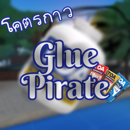 Glue Pirate [ALPHA]