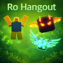 ⭐ Ro Hangout ⭐ Mini Update