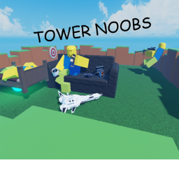 Tower Noobs