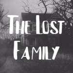 Lost family, our home.