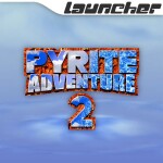 Launcher: Pyrite Adventure 2