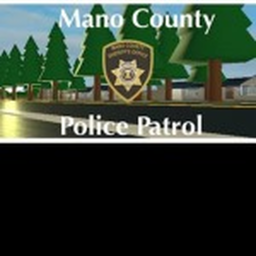 Mano County Police Patrol
