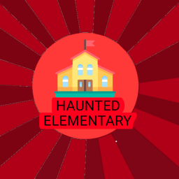 Haunted Elementary [STORY]