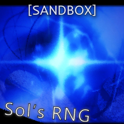 [ADMIN PANEL] Sol's RNG - Sandbox Roblox game