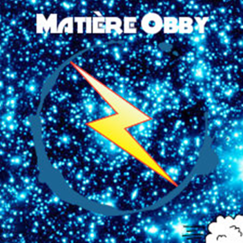 Matiere Obby