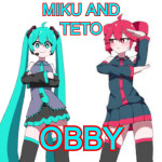 Obby To Miku And Teto[UPDATE#3]