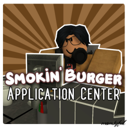 Smokin’ Burger Application Center