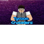Tycoon Crusaders
