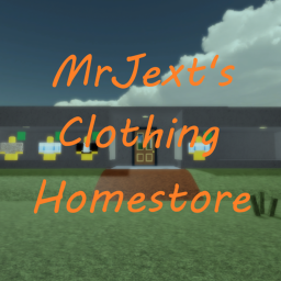 MrJext's Clothing Homestore