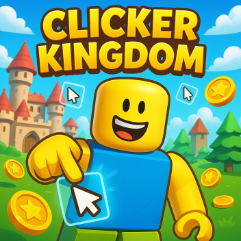Clickers Kingdom! [NEW!]