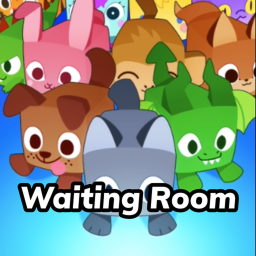Pet simulator 4 (Waiting Room)