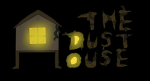 THE DUST HOUSE