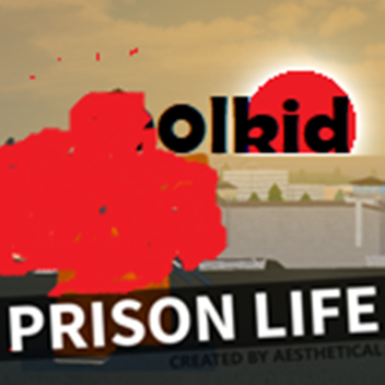 Prison Life RULED BY C00LKIDD
