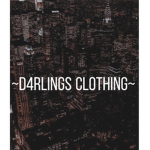 ~D4RLINGS Clothing~