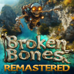 Broken Bones IV - Remastered
