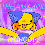 The amazing k group
