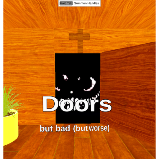 Doors but bad (but worse)remake(new update)