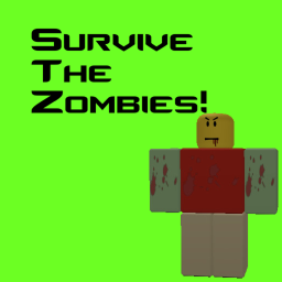 BUG FIXES! | Survive The ZOMBIES!