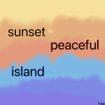 Sunset Peaceful Island!