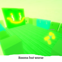 rooms but worse