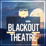 Blackout Theatre*